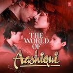 The World Of Aashiqui - Ankit Tiwari Song Download